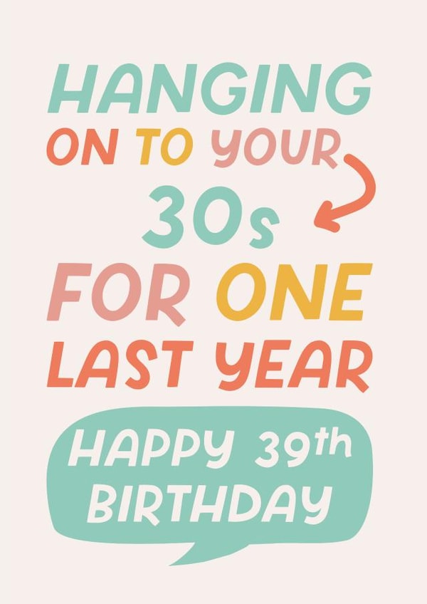 Funny 39th Birthday Card created by Poppy Lane