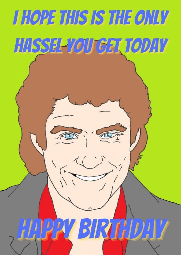 Have a Hassel-free birthday created by Bearly Adequate Cards