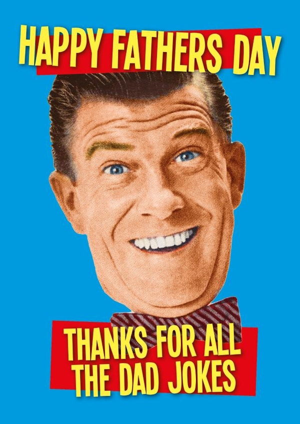 Thanks for all the Dad Jokes! created by kissmekwik
