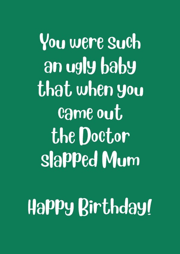 Ugly Baby, slap the Mum! - Siblings created by Codfish Design