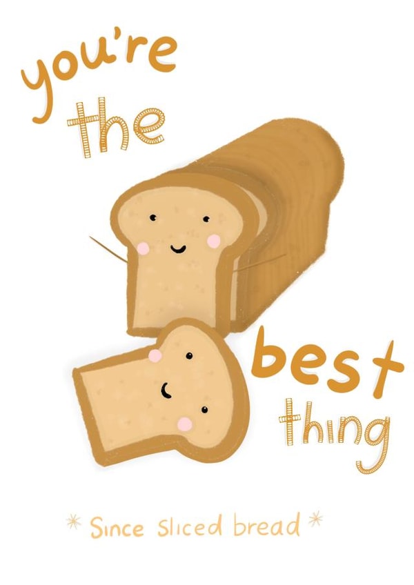 Best thing since sliced bread created by Palette&Petal 