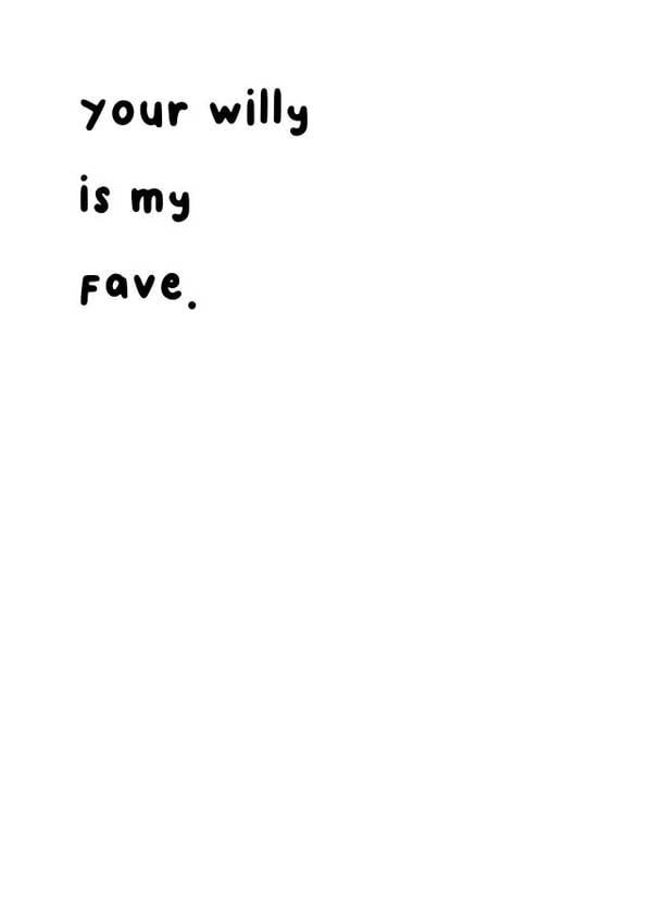 Willy appreciation card- perfect for your Valentine, or a complete stranger. created by Cups Full of Zeros