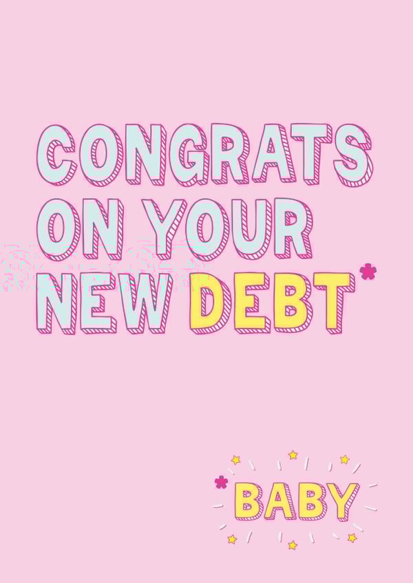 BABY = DEBT created by Krap Kards