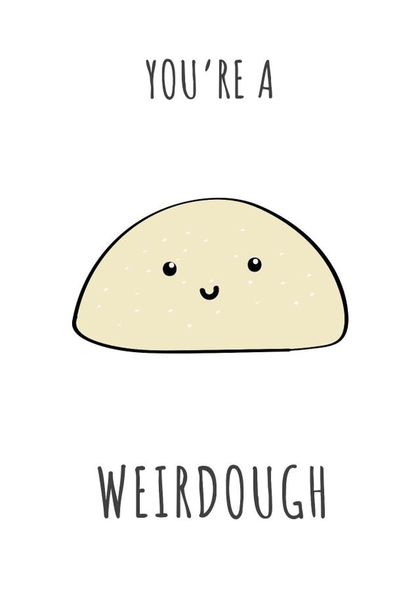 Weirdough Card For Weird People created by St.Mango