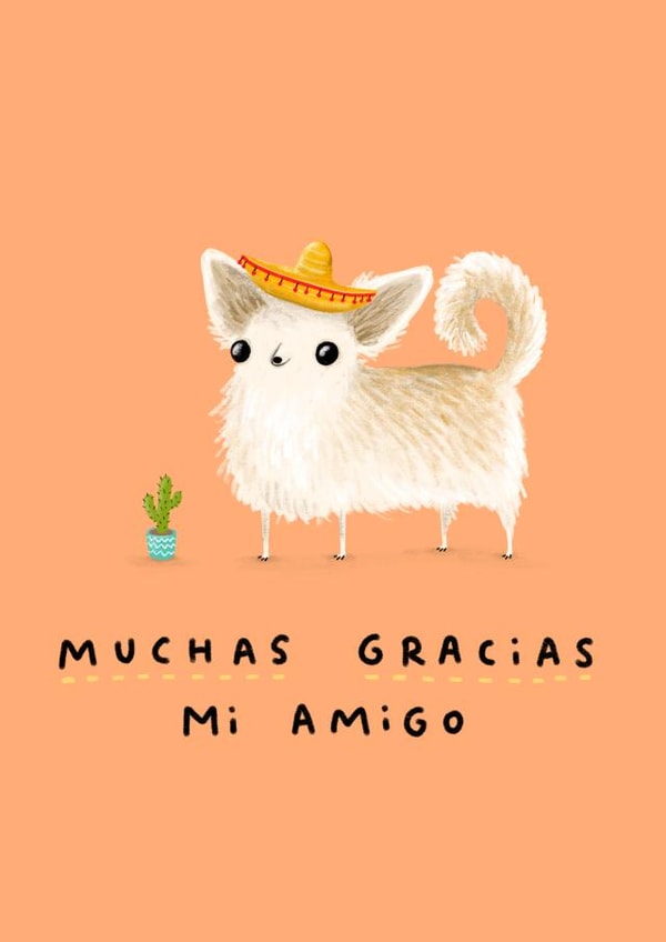 Muchas Gracias Mi Amigo ~ Chihuahua created by Sophie Corrigan