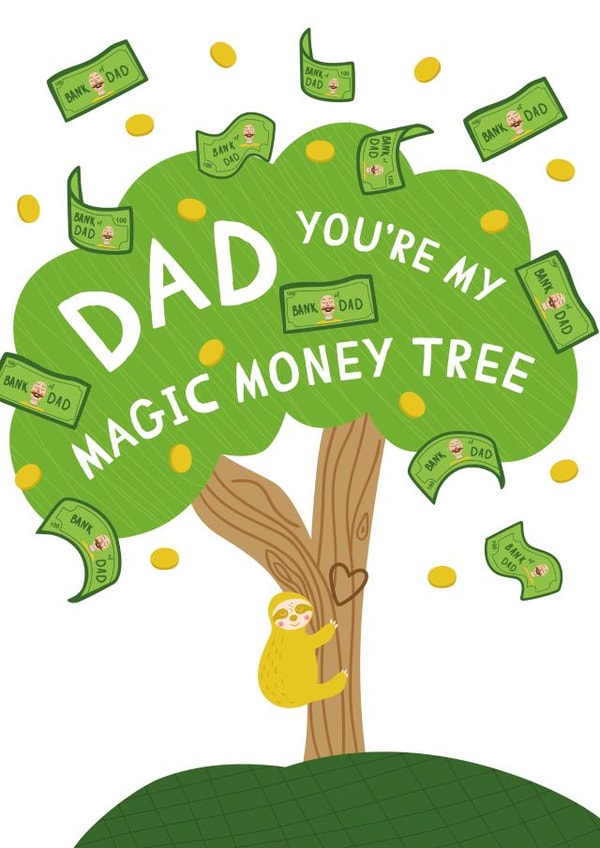 Cheeky Father's day. Dad you're my magic money tree. created by @tanikuzminka