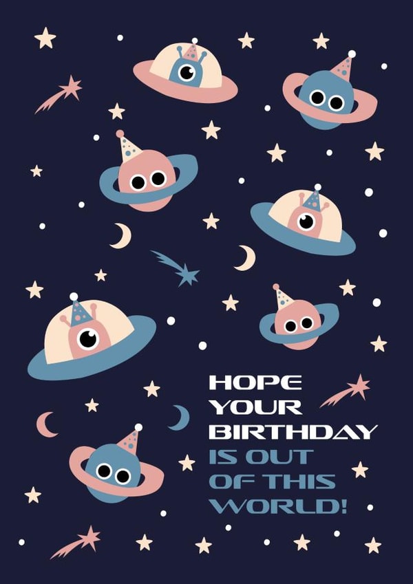 Hope your birthday is out of this world! created by Georgia Millac