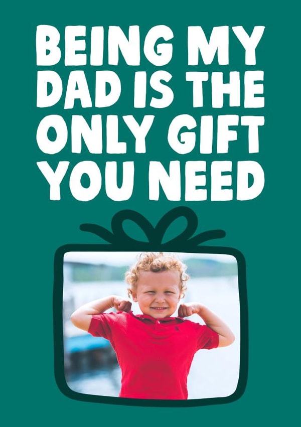 Cute Father's Day Photo Card - Only Gift You Need created by Studio Doodles