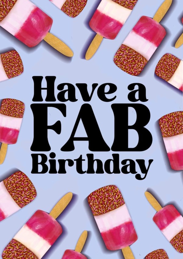 Have a fab birthday ice lolly greeting card created by Helen Leppert Designs