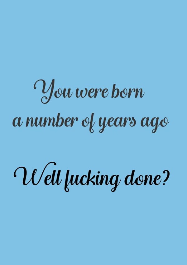 Well done on your Birthday (profanity card) created by Jessica Jayne Harney