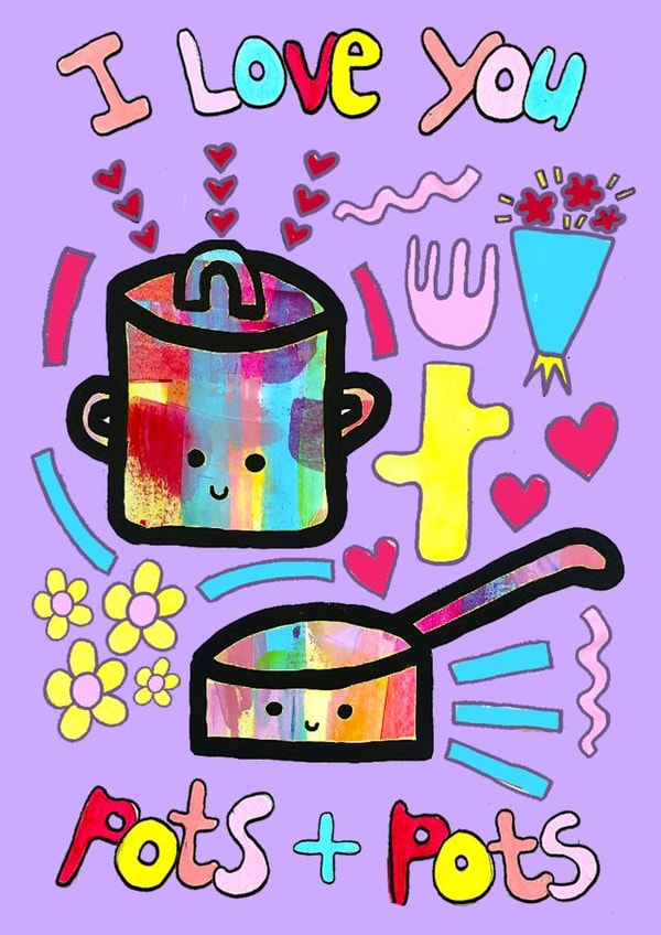 I love you pots and pots valentines card created by Zani Latimer