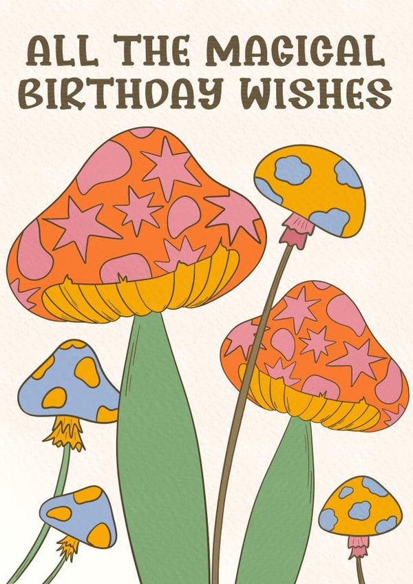 All The Magical Birthday Wishes - Mushroom Themed Card - For Friends and Pals created by Lisa Wardle