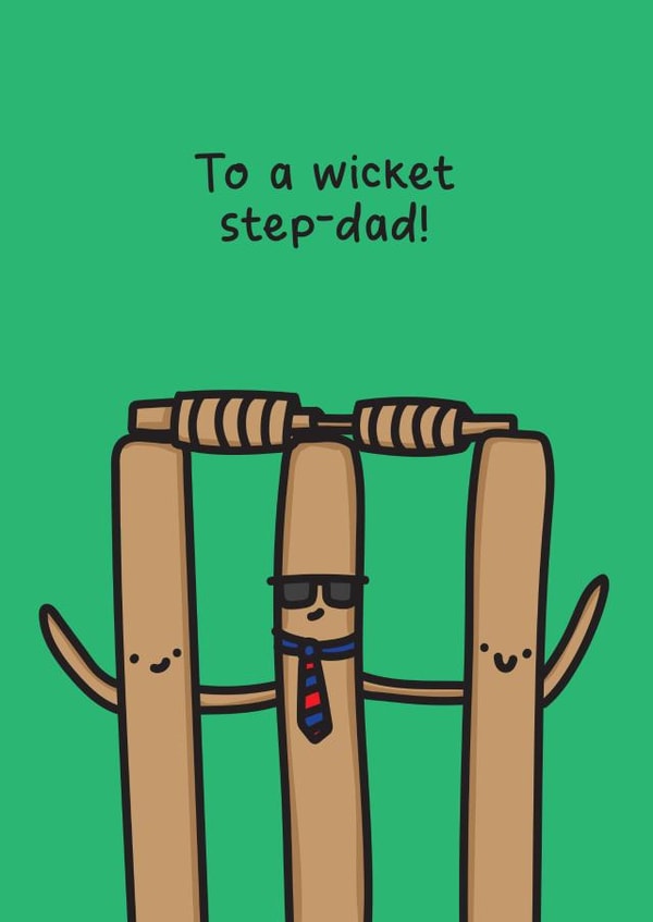 To A Wicket Step-Dad created by The Playful Indian