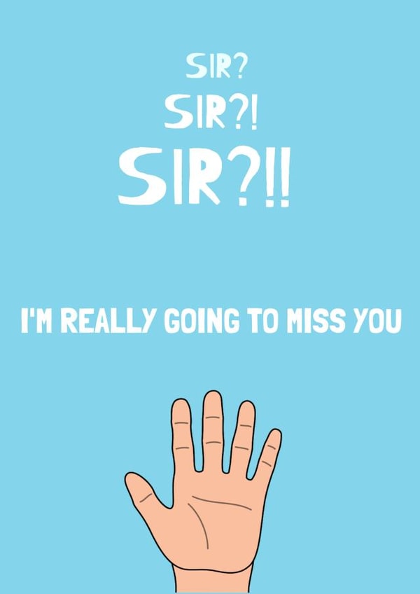 Sir, I’m really going to miss you created by SophDc