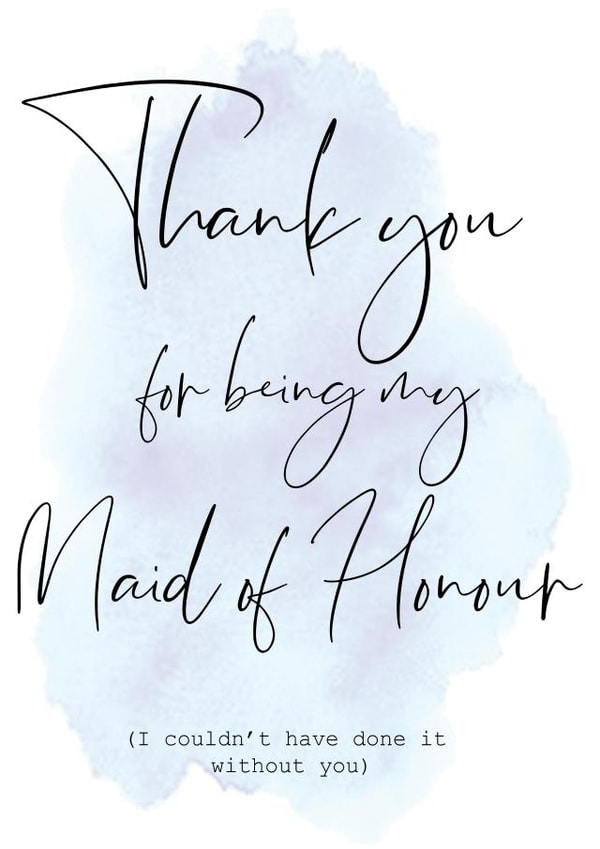 Maid of Honour thank you card - I couldn't have done it without you created by Little Blue Door Studio