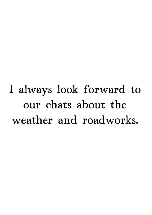 Funny Father's Day Card - Weather and Roadwork Chats. Illustration by PackAPunch Designs created by Very British Problems