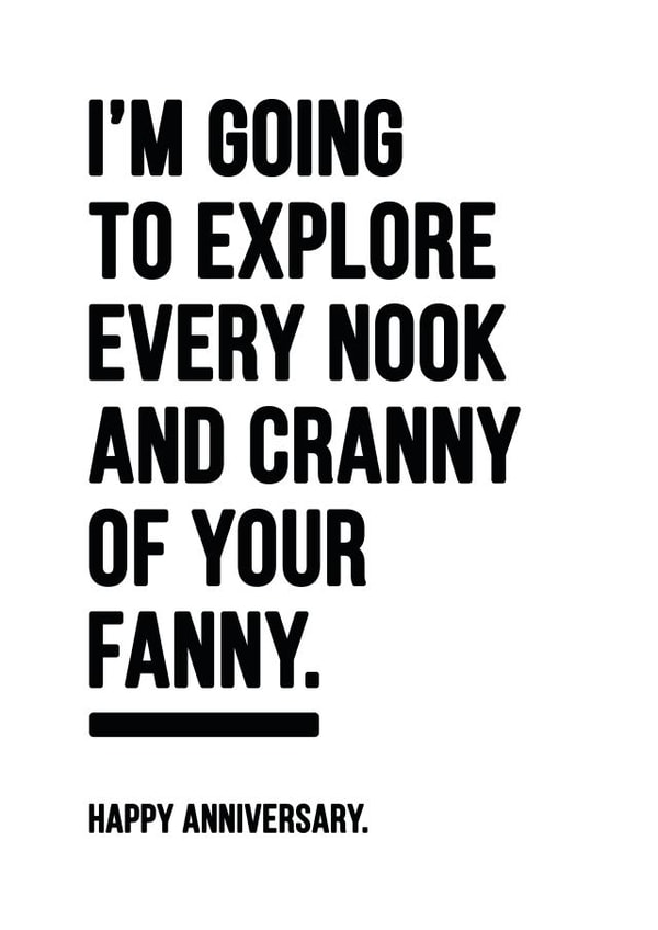 Rude Nook And Cranny Fanny Happy Anniversary Card 1000 created by YOUR NAN.