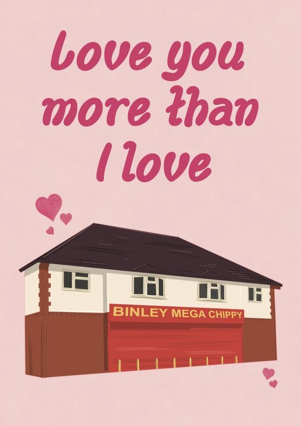 Love You More Than I Love Binley Meg Chippy Anniversary Couples Card created by ttrappartt