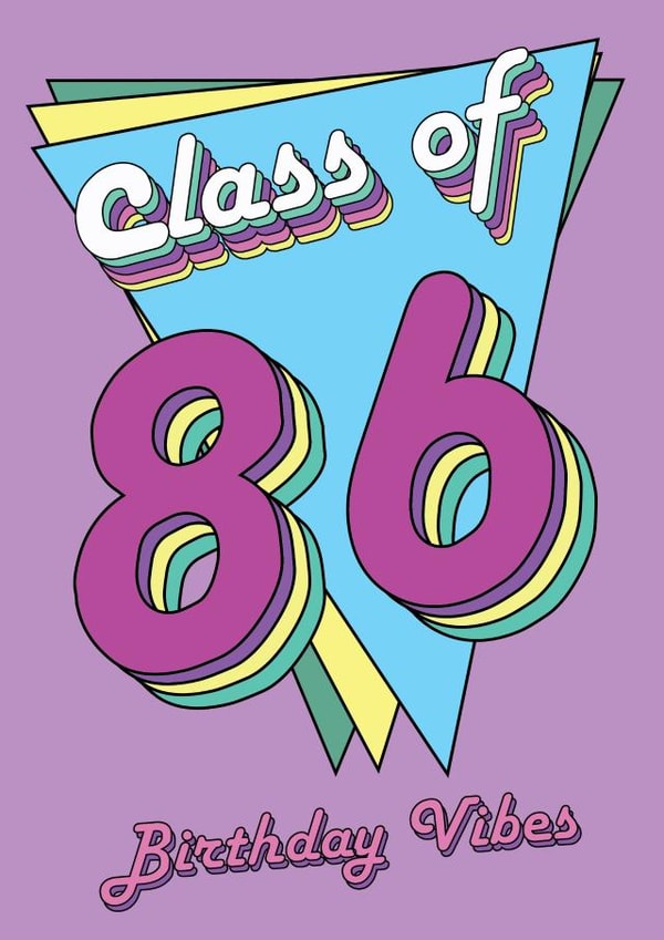 Class Of 86 - 80s Retro Birthday Card created by @Laura Lonsdale Designs