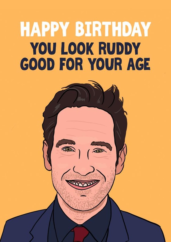 Paul Rudd Birthday Card created by Woody's Design