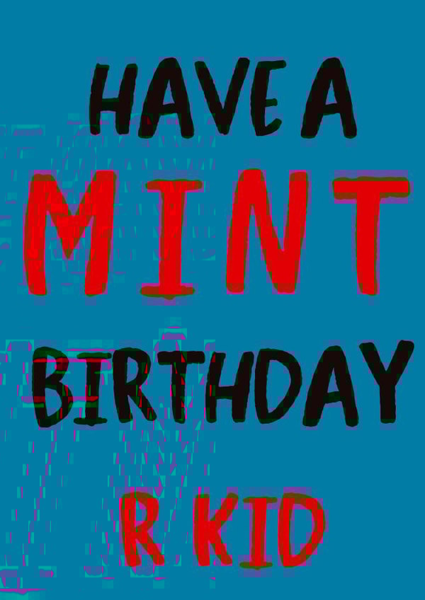 Have a mint birthday  created by Trash Panda Designs 