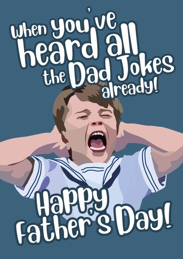 Funny Prince Louis Father's Day Card - Dad - Dad Jokes - When You've Heard All The Dad Jokes Already created by Codfish Design