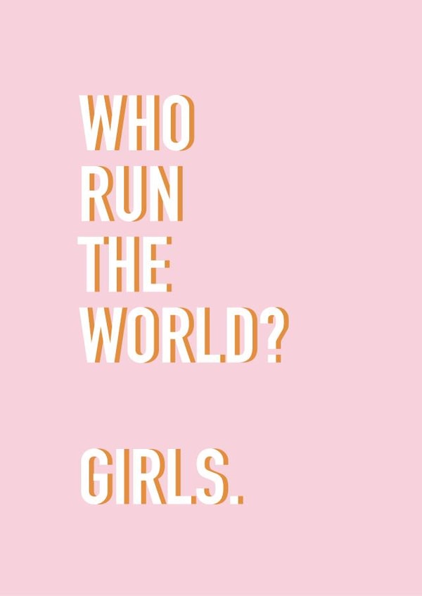 Who Run The World? Girls. Friendship Card created by Slinky Prints