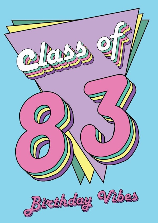 Class Of 83 - Happy Birthday created by @Laura Lonsdale Designs