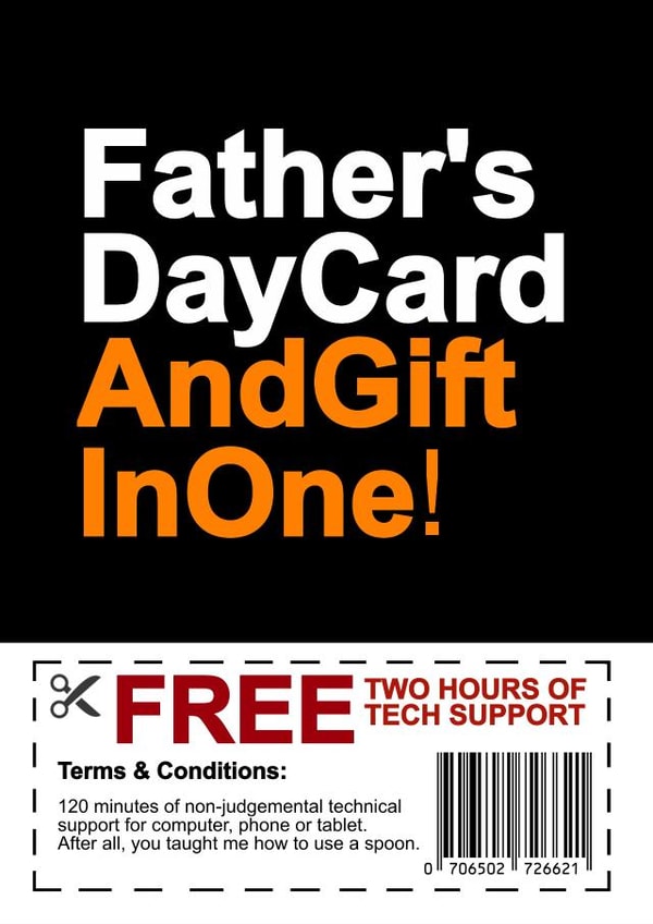 Funny Typography Fathers Day Card - Voucher - Tech Support - Free Two Hours Of Tech Support created by Redrakoon