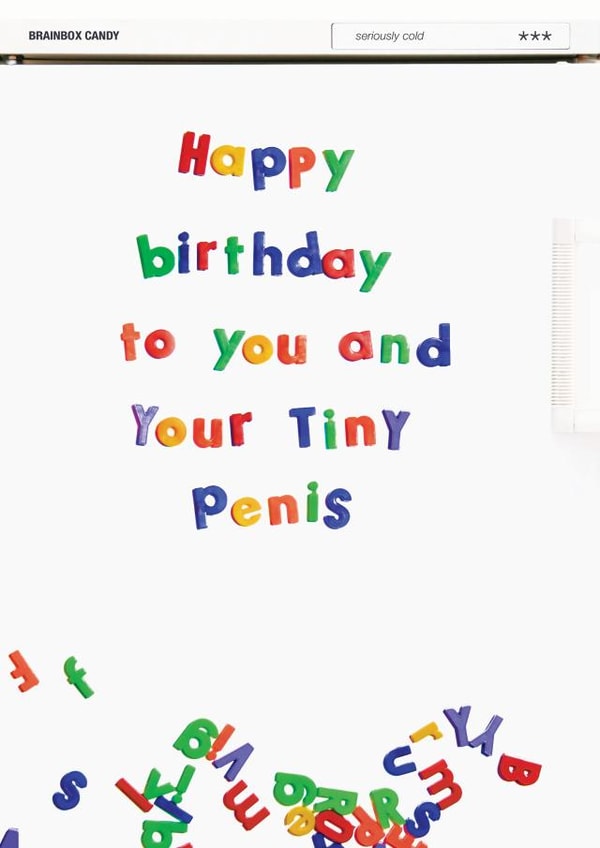 Happy Birthday Tiny Penis created by Brainbox Candy