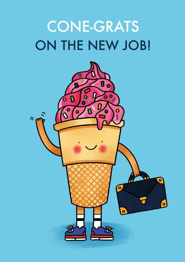 Cone-grats New Job Card created by Emelia Brooks
