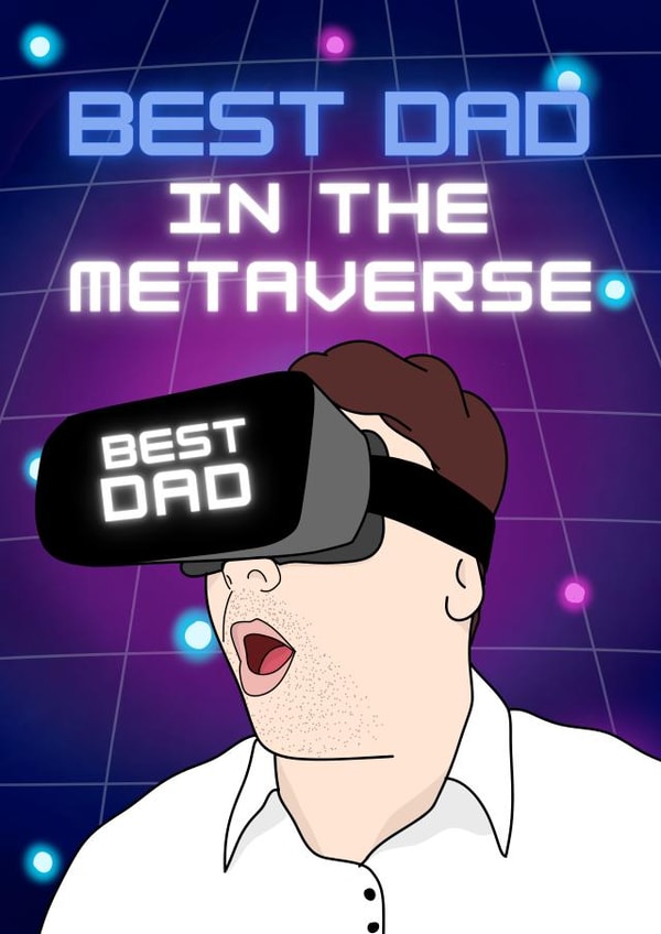 Best Dad In The Metaverse Birthday/Father's Day created by Gobbygifts