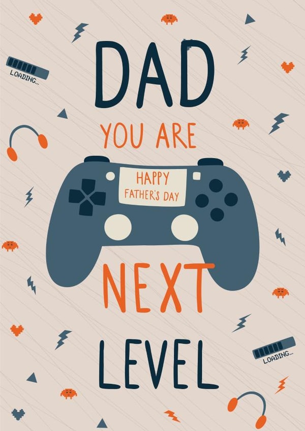 Gaming, Fathers birthday, Dad you are next level created by @tanikuzminka