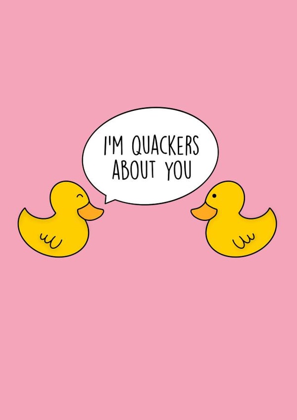 I'm Quackers about you - Valentines / Anniversary Card for significant other created by Storm Creations