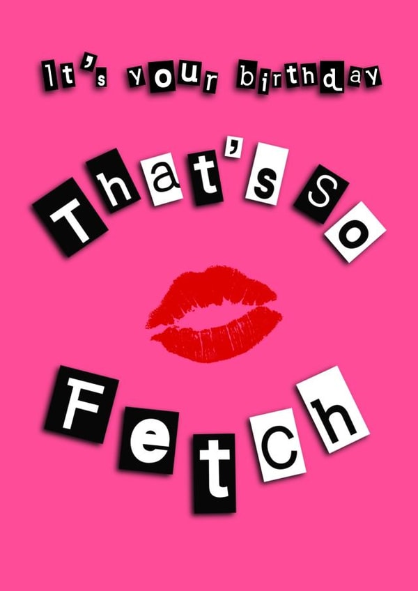 Mean Girls Birthday Card created by Funky Fierce Designs