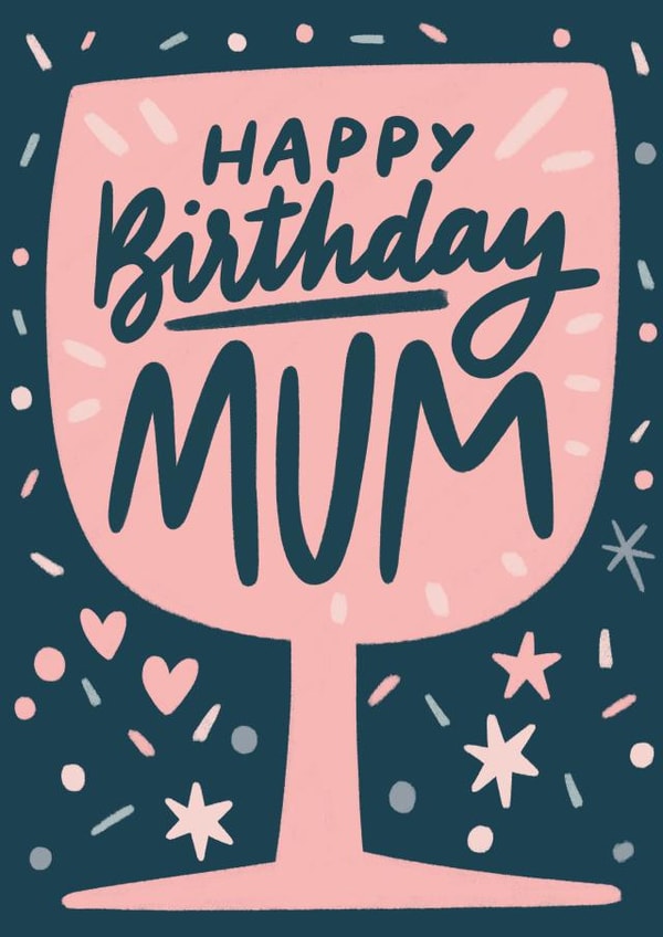 Happy Birthday Mum with wine created by Natalia Gonzalez