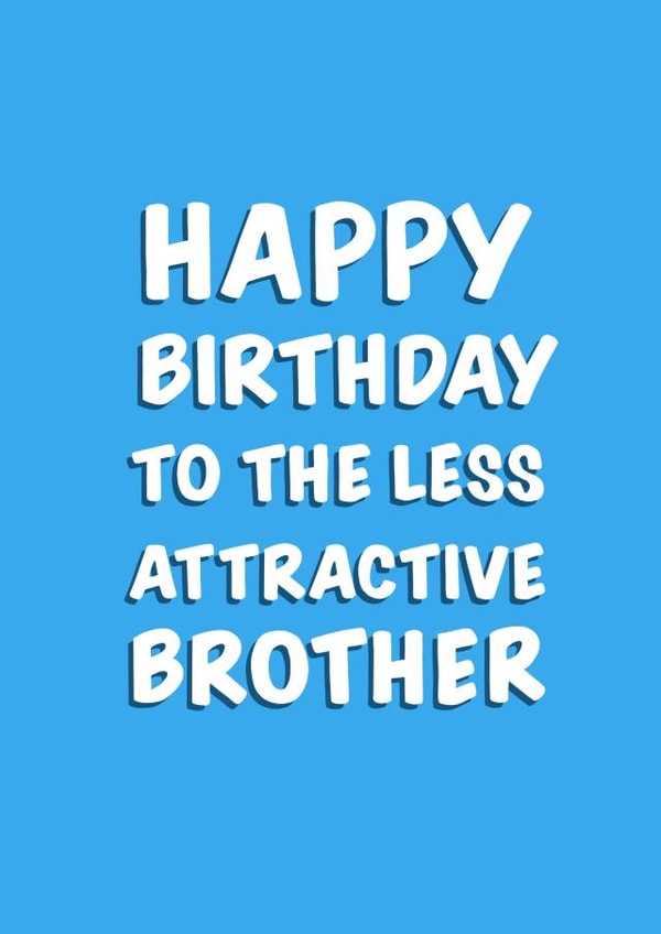 Less attractive brother birthday card created by Mark Wood Cartoonist