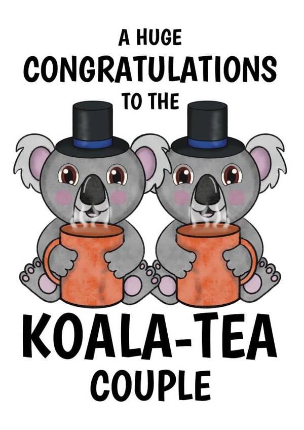 Mr & Mr Wedding Congratulations Card - Funny & Cute Koala Tea Pun Joke created by @Cupsie's Creations