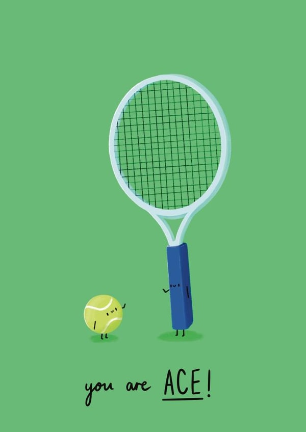 You Are Ace Tennis Card created by Sophie Kent Illustration
