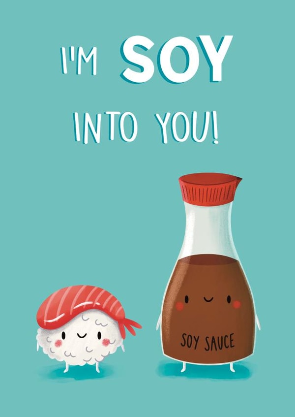 I'm Soy Into You Card 1001 created by Sophie Kent Illustration