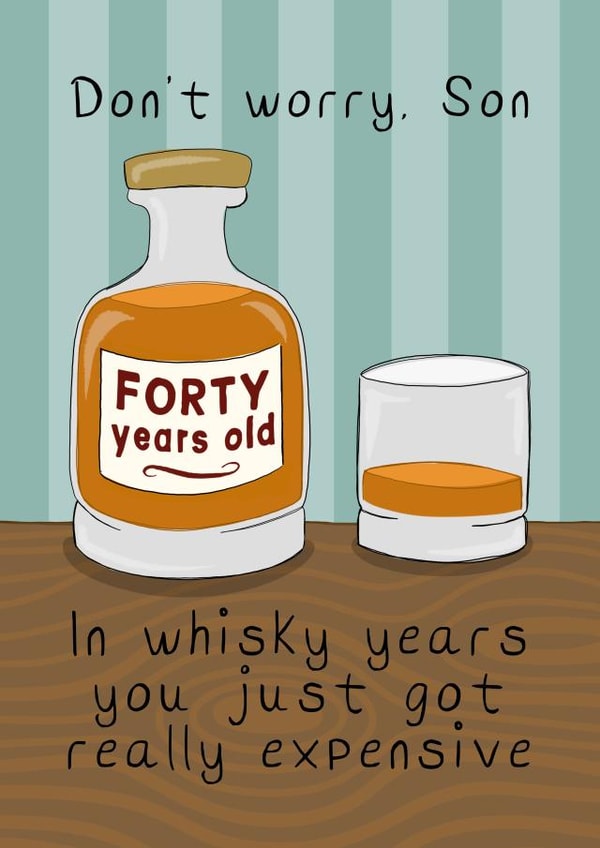 Funny Son Forty Year Old Whisky Birthday Card created by Running with Scissors