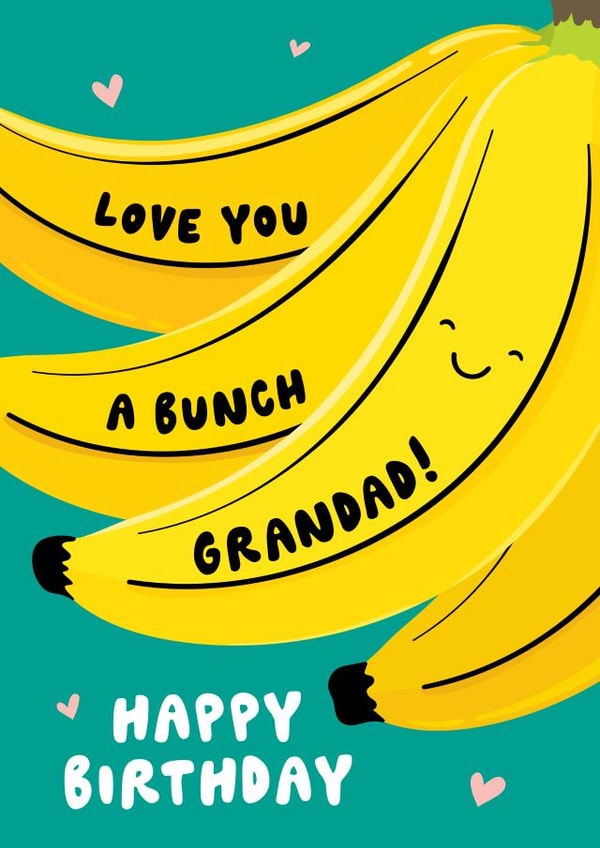 Love You A Bunch Grandad Birthday Card created by Fliss Muir