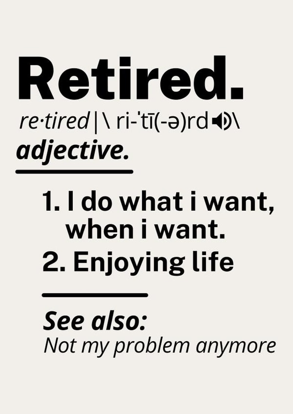 Funny retired definition created by TIMLSET