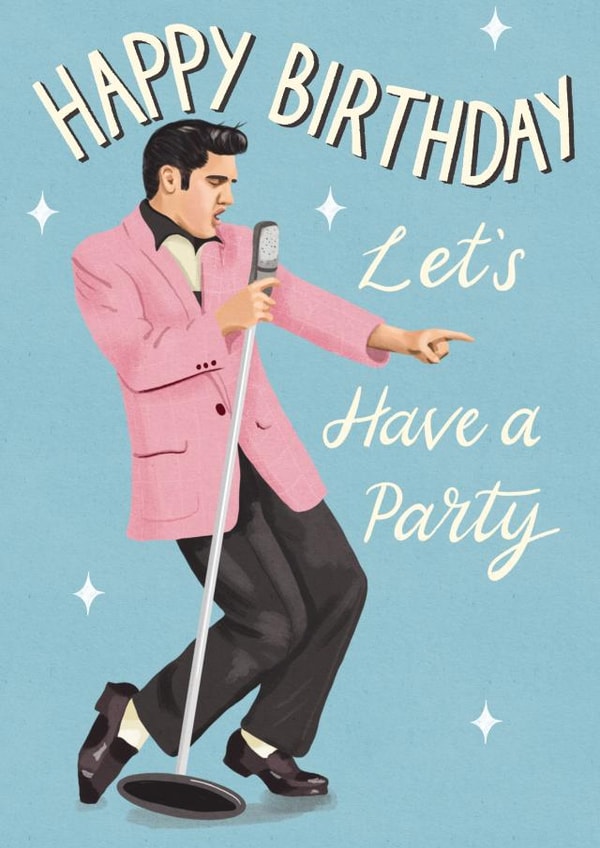 Elvis Presley Themed Birthday Card - Let’s Have A Party created by Silky Rose Design