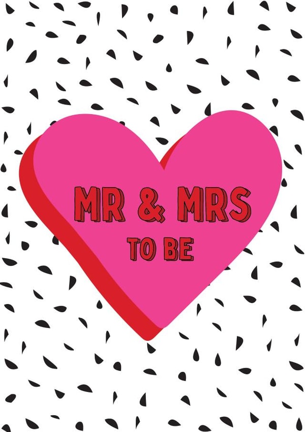 Mr And Mrs To Be - Engagement Card created by @Laura Lonsdale Designs