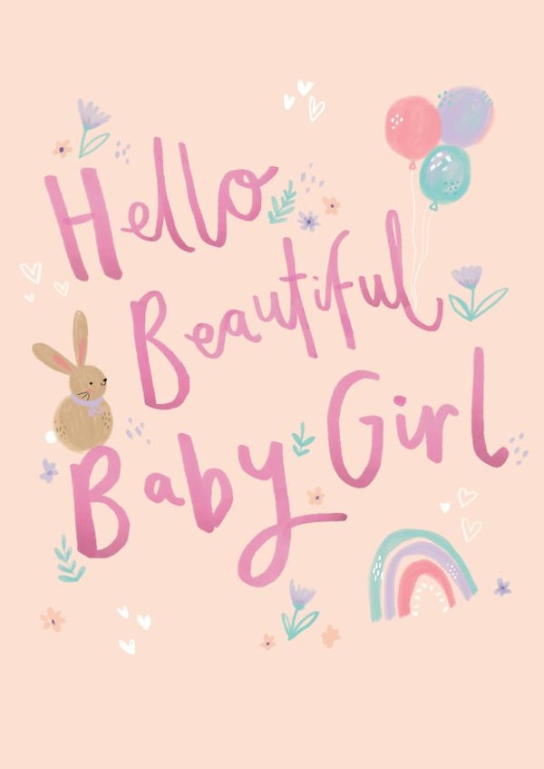 Cute New Baby Girl Lettering Card - Hello Beautiful Baby Girl created by Laura Pantony