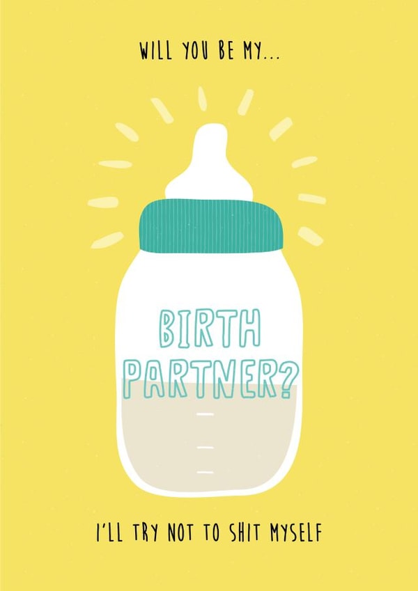 Will you be my Birth Partner? created by Jessica Eyre