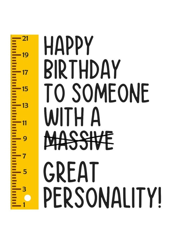 Great Personality Ruler Birthday Card created by AsSeenOnTV
