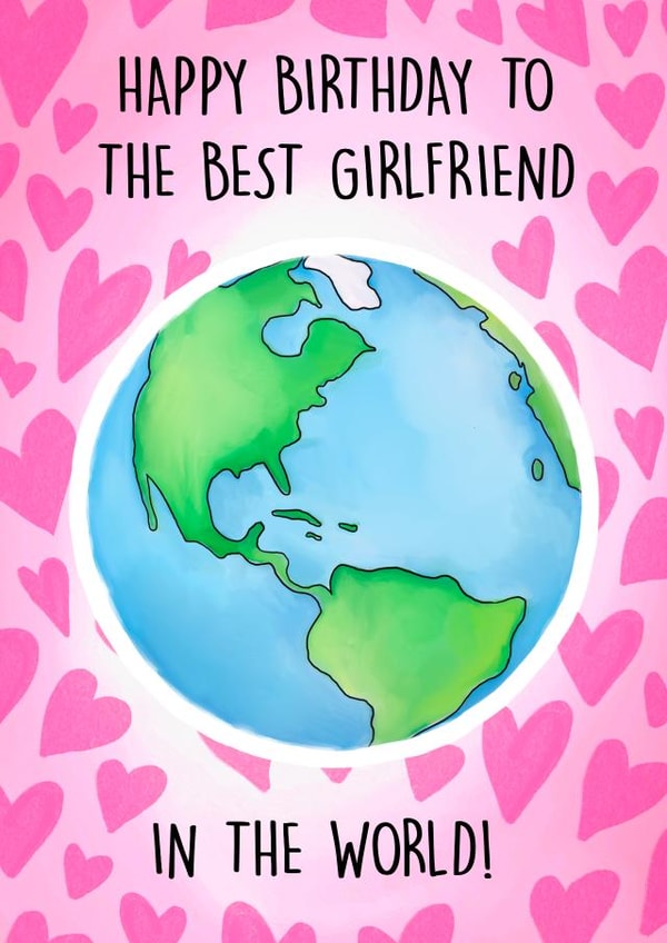 Happy Birthday to the best girlfriend in the World!  created by Poppy & Mabel 