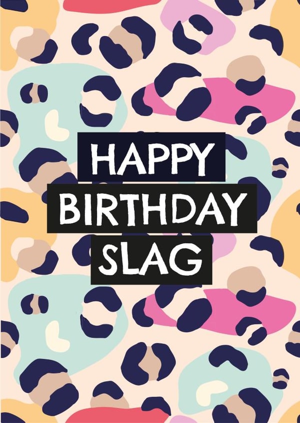 Happy birthday slag cheeky card created by Daisy Jo Design
